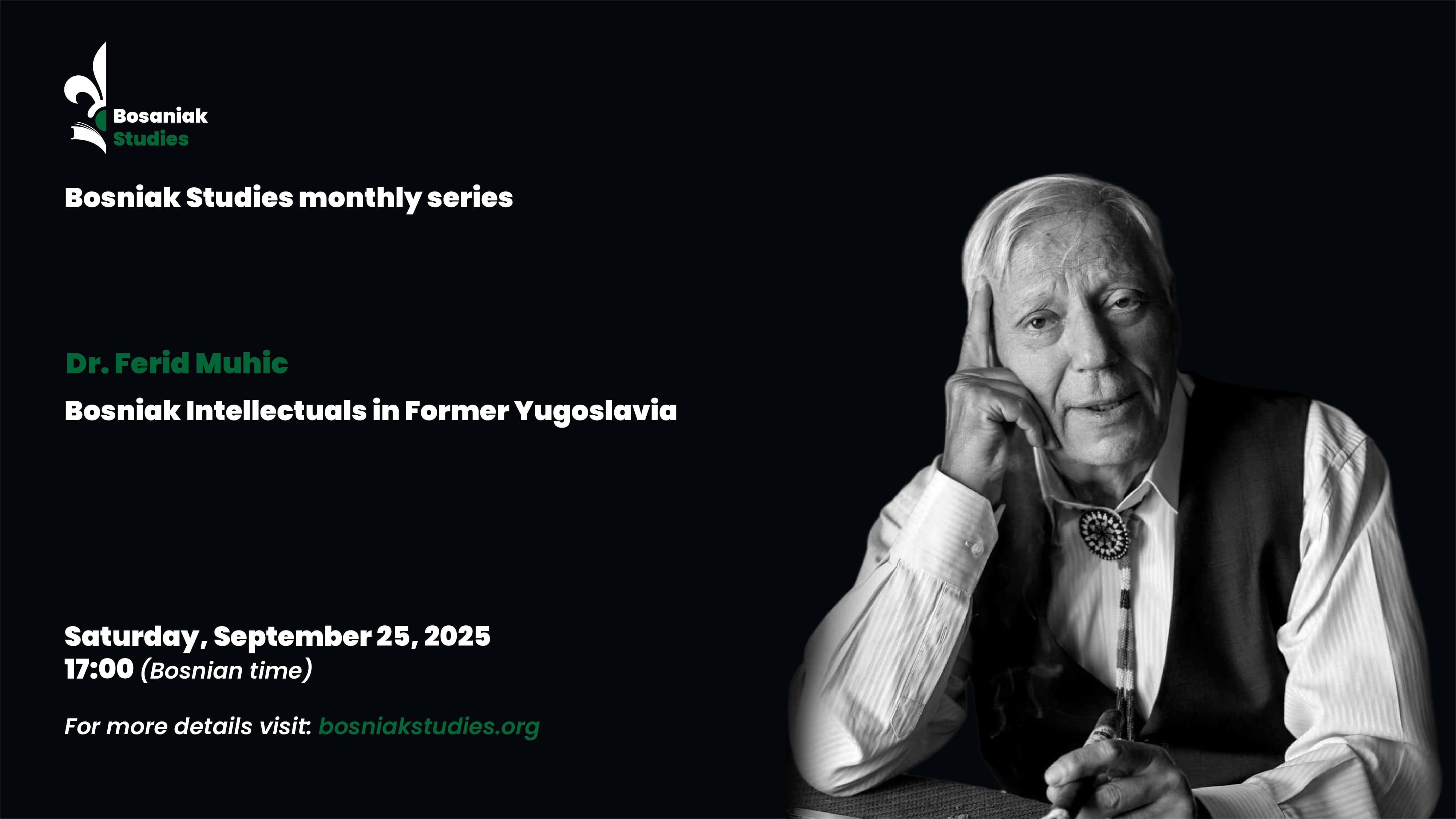 Dr. Ferid Muhic - Bosniak Intellectuals in Former Yugoslavia